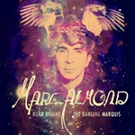 Marc Almond - Burn Bright_The Dancing Marquis